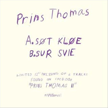 Prins Thomas - 2 The Limited Bonus Tracks (Full Pupp)
